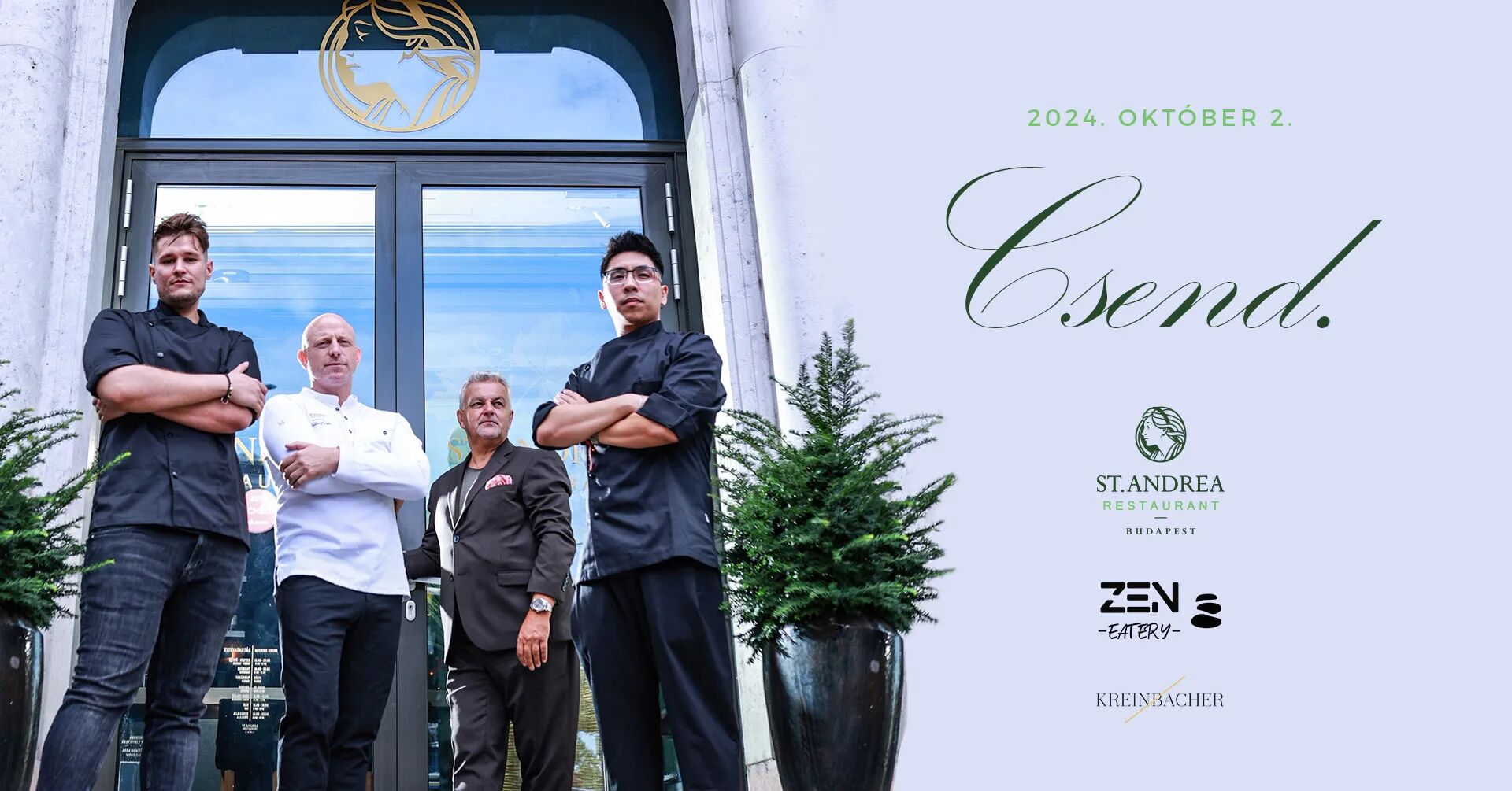 CSEND. A St. Andrea Restaurant és a ZEN Eatery közös estéje